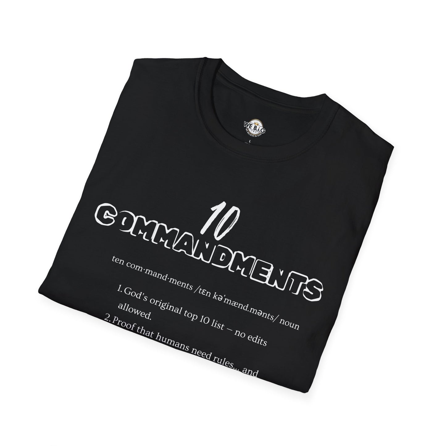 10 Commandments & We B.I.G.—Unisex Softstyle T-Shirt with  Print | Inspirational Faith-Based Tee, Gift for Religious Occasions, [...]