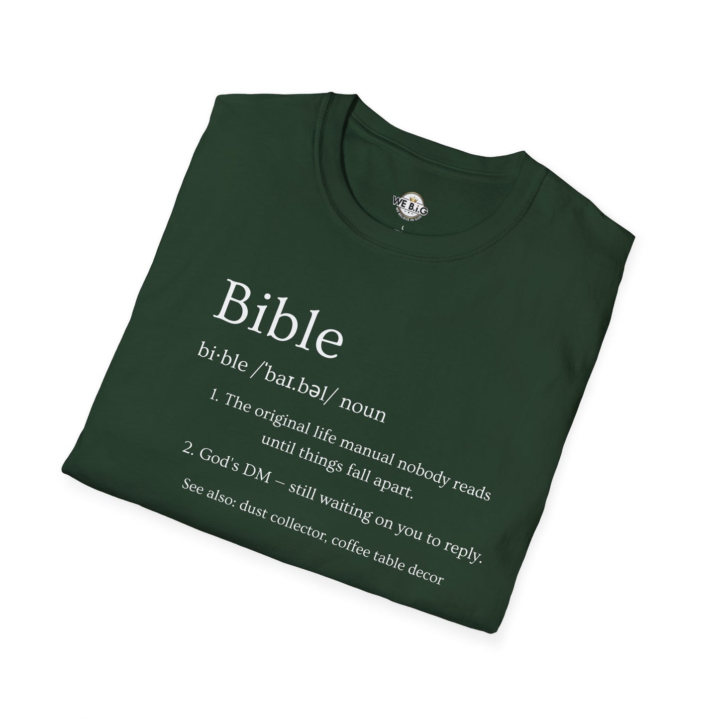 Bible (Funny/Clever Definition)—Inspirational Unisex T-Shirt, Motivational Christian Wear, Faith-Based Apparel, Bible Quote Tee, Gift for Believers, Casual Faith Fashion