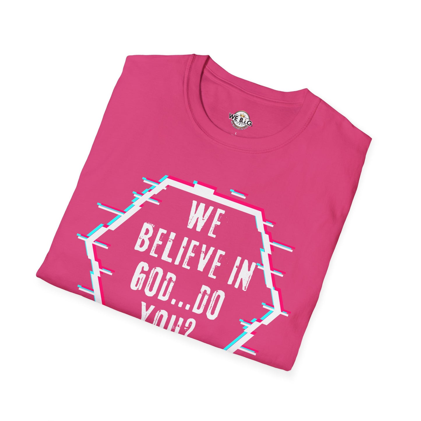 Stop Look and B.i.G.—Faith-Inspired Graphic Tee, Unisex Softstyle T-Shirt, Casual Wear, Christian Apparel, Gift for Believers, Unique Faith Shirt