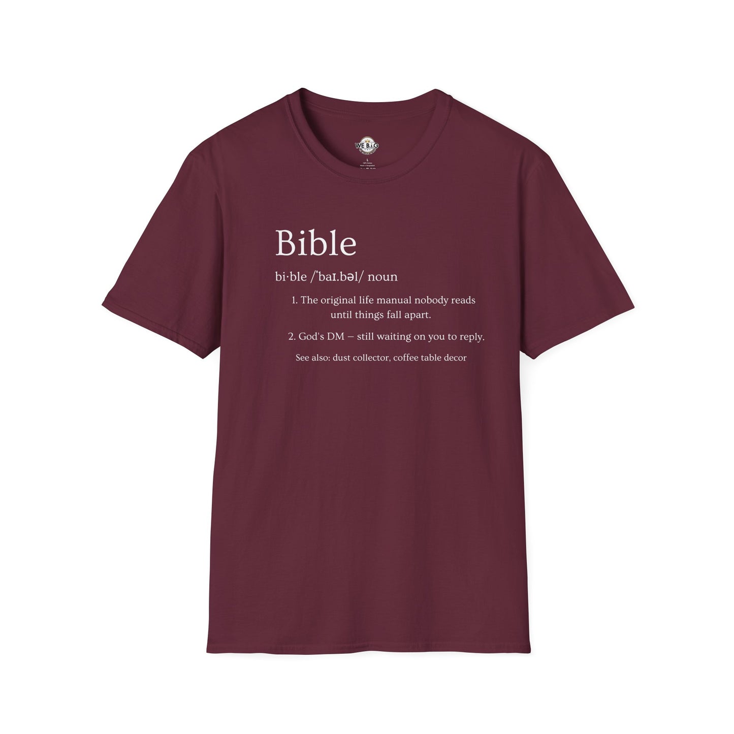 Bible (Funny/Clever Definition)—Inspirational Unisex T-Shirt, Motivational Christian Wear, Faith-Based Apparel, Bible Quote Tee, Gift for Believers, Casual Faith Fashion